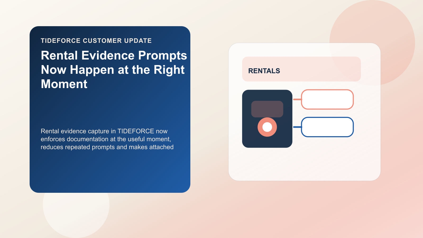 Rental Evidence Prompts Now Happen at the Right Moment